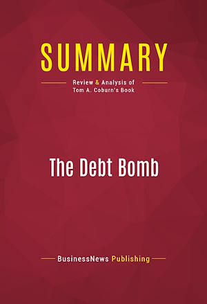 Téléchargez le livre :  Summary: The Debt Bomb