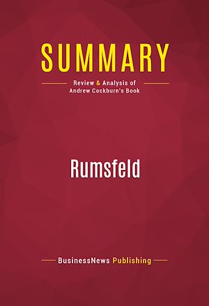Téléchargez le livre :  Summary: Rumsfeld