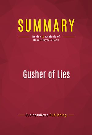 Téléchargez le livre :  Summary: Gusher of Lies