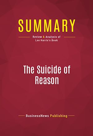 Téléchargez le livre :  Summary: The Suicide of Reason