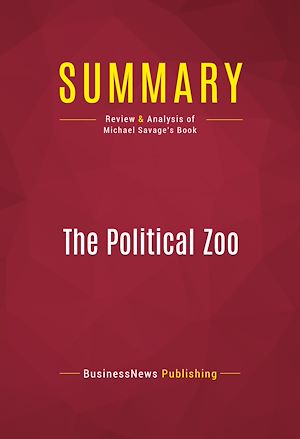 Téléchargez le livre :  Summary: The Political Zoo