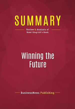 Téléchargez le livre :  Summary: Winning the Future