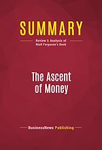Télécharger le livre :  Summary: The Ascent of Money