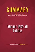 Télécharger le livre :  Summary: Winner-Take-All Politics