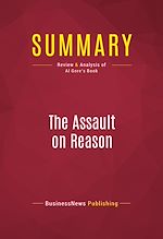 Télécharger le livre :  Summary: The Assault on Reason