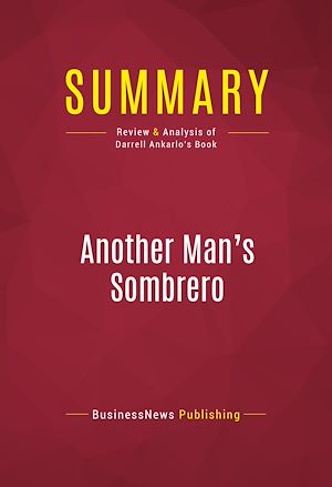 Téléchargez le livre :  Summary: Another Man's Sombrero