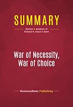 Télécharger le livre :  Summary: War of Necessity, War of Choice