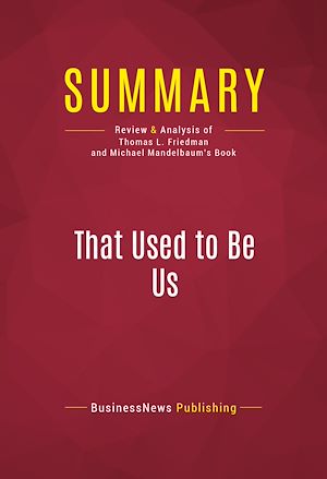 Téléchargez le livre :  Summary: That Used to Be Us