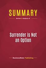 Télécharger le livre :  Summary: Surrender is Not an Option