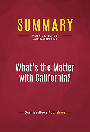 Téléchargez le livre :  Summary: What's the Matter with California?