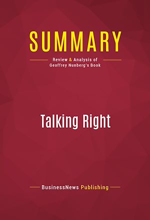 Téléchargez le livre :  Summary: Talking Right