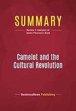 Télécharger le livre :  Summary: Camelot and the Cultural Revolution
