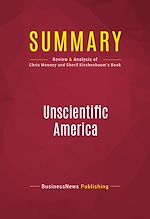 Télécharger le livre :  Summary: Unscientific America