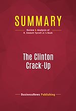 Télécharger le livre :  Summary: The Clinton Crack-Up