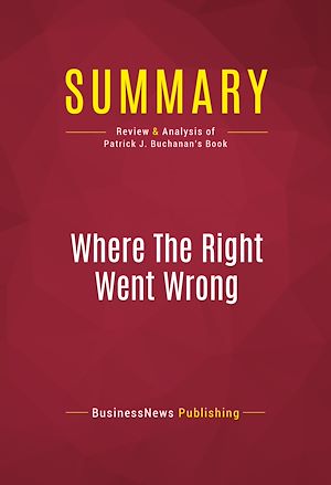 Téléchargez le livre :  Summary: Where The Right Went Wrong