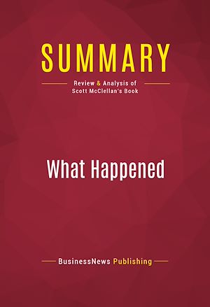 Téléchargez le livre :  Summary: What Happened