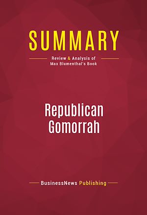 Téléchargez le livre :  Summary: Republican Gomorrah