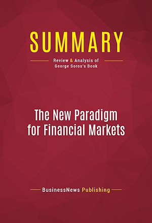 Téléchargez le livre :  Summary: The New Paradigm for Financial Markets