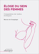 Télécharger le livre :  Éloge du sein des femmes