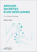 Télécharger le livre :  Amours secrètes d'un gentleman