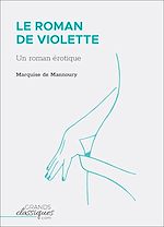 Télécharger le livre :  Le Roman de Violette