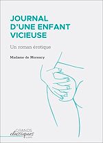 Télécharger le livre :  Journal d'une enfant vicieuse