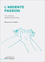 Télécharger le livre :  L'Ardente Passion