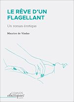 Télécharger le livre :  Le Rêve d'un flagellant