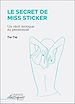 Télécharger le livre :  Le Secret de Miss Sticker