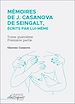 Télécharger le livre :  Mémoires de J. Casanova de Seingalt, écrits par lui-même