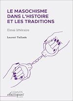 Télécharger le livre :  Le masochisme dans l'histoire et les traditions