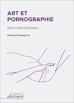 Télécharger le livre :  Art et pornographie