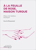 Télécharger le livre :  À la feuille de rose, maison turque