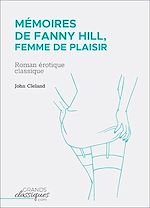 Télécharger le livre :  Mémoires de Fanny Hill, femme de plaisir