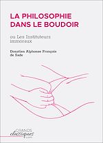 Télécharger le livre :  La Philosophie dans le boudoir