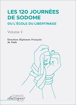Télécharger le livre :  Les 120 journées de Sodome ou L'École du libertinage