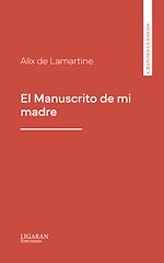 Download this eBook El Manuscrito de mi madre