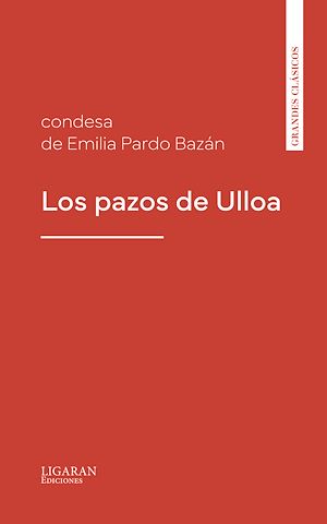 Téléchargez le livre :  Los pazos de Ulloa