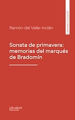 Download this eBook Sonata de primavera: memorias del marqués de Bradomín