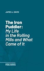 Télécharger le livre :  The Iron Puddler