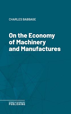 Télécharger le livre :  On the Economy of Machinery and Manufactures