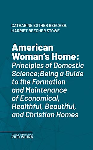 Téléchargez le livre :  American Woman's Home