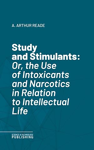 Téléchargez le livre :  Study and Stimulants