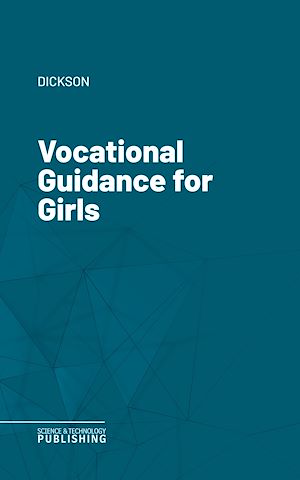 Téléchargez le livre :  Vocational Guidance for Girls