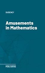Télécharger le livre :  Amusements in Mathematics