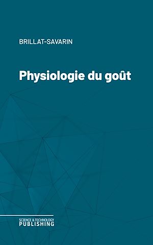 Téléchargez le livre :  Physiologie du goût