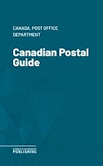 Télécharger le livre :  Canadian Postal Guide