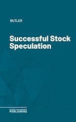 Télécharger le livre :  Successful Stock Speculation