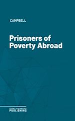Télécharger le livre :  Prisoners of Poverty Abroad