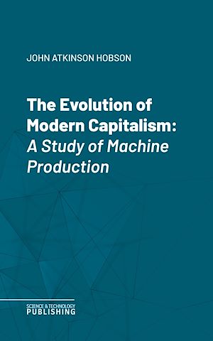 Téléchargez le livre :  The Evolution of Modern Capitalism